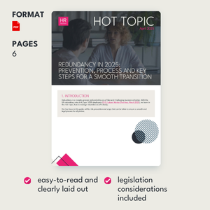 Hot Topic - Redundancy in 2025: Prevention, Process and Key Steps for a Smooth Transition